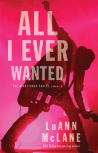 Mclane Luann — All I Ever Wanted