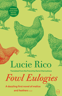 Lucie Rico — Fowl Eulogies