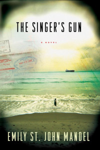 John Mandel, Emily St — The Singer's Gun