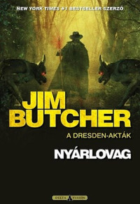 Jim Butcher — Nyárlovag