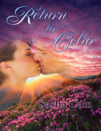 Cain Sasha — Return to Celio