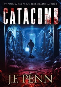 J.F. Penn — Catacomb