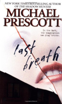 Prescott Michael — Last Breath