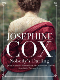 Josephine Cox — Nobody's Darling