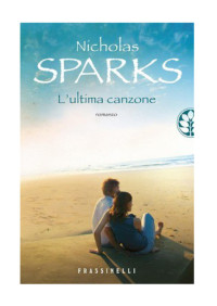 Nicholas Sparks — L'ultima canzone