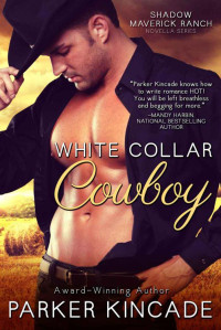 Kincade Parker — White Collar Cowboy