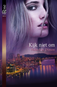 HelenKay Dimon — Kijk niet om - IBS BlackRose 032 B