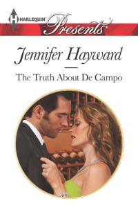 Hayward Jennifer — The Truth About De Campo