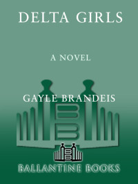 Brandeis Gayle — Delta Girls