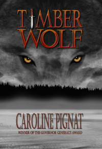 Pignat Caroline — Timber Wolf