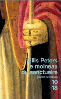 Ellis Peters — Le moineau du sanctuaire (Frère Cadfael 7)