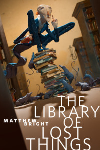 Bright Matthew — The Library of Lost Things