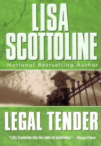 Scottoline Lisa — Legal Tender