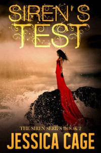 Jessica Cage, Debbi Watson (editor) — Siren's Test