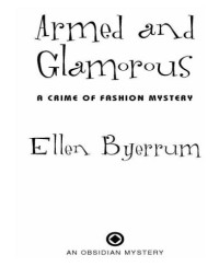 Byerrum Ellen — Armed and Glamorous