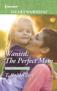 McClure, T R — Wanted: The Perfect Mom