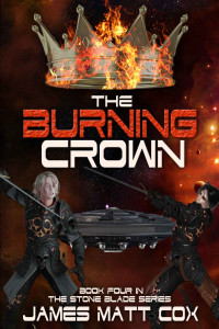 Cox, James Matt — The Burning Crown