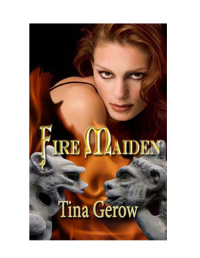 Gerow Tina — Fire Maiden