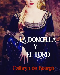 Camila Winter — La doncella y el Lord