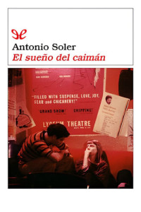 Antonio Soler — El sueño del caimán