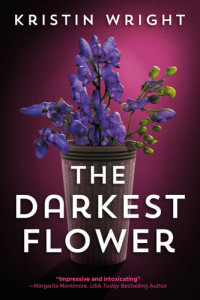 Kristin Wright — The Darkest Flower