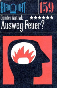 Antrak Gunter — Ausweg Feuer