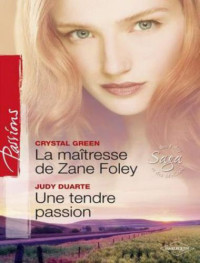 Green Crystal — La maitresse de Zane Foley - Une tendre passion