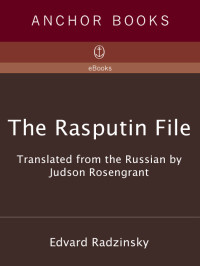 Radzinsky Edvard — The Rasputin File