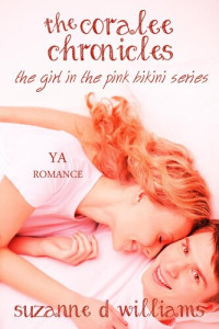 Suzanne D. Williams — The Coralee Chronicles: The Girl In The Pink Bikini Series