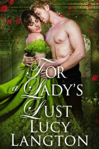 Lucy Langton — For a Lady's Lust