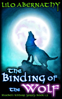 Abernathy Lilo — The Binding of the Wolf