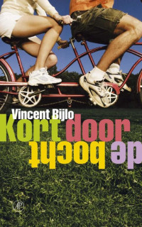 Bijlo Vincent — Kort door de bocht