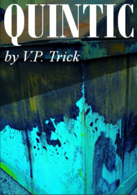 Trick, V P — Quintic
