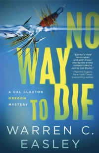 Warren C. Easley — No Way to Die