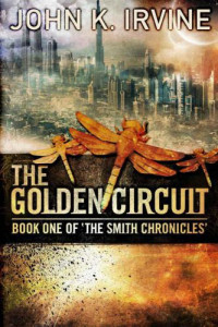 Irvine, John K — The Golden Circuit