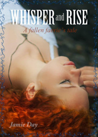 Day Jamie — Whisper and Rise
