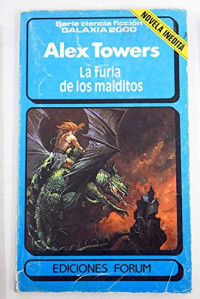 Alex Towers — (hongara 05) la furia de los malditos
