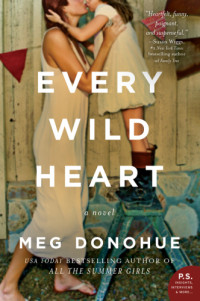 Donohue Meg — Every Wild Heart