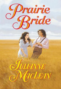 Maclean Julianne — Prairie Bride