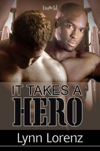 Lorenz Lynn — It Takes A Hero