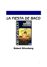 Silverberg Robert — La Fiesta de Baco