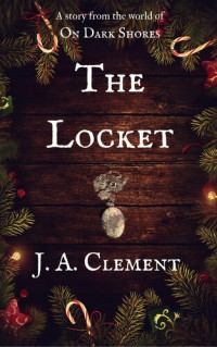 J. A. Clement — The Locket