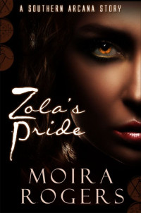 Rogers Moira — Zola's Pride