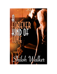 Walker Shiloh — A Forever Kind of Love