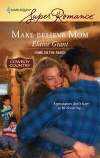 Grant Elaine — Make-Believe Mom