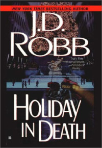 Robb, J D — Holiday in Death