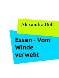 Alexandra Döll — Essen--Vom Winde verweht: Borbecker Geschichten