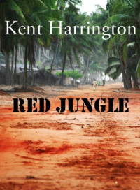 Harrington Kent — Red Jungle