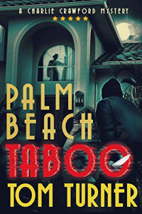 Tom Turner — Palm Beach Taboo