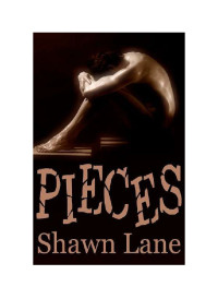 Lane Shawn — Pieces
